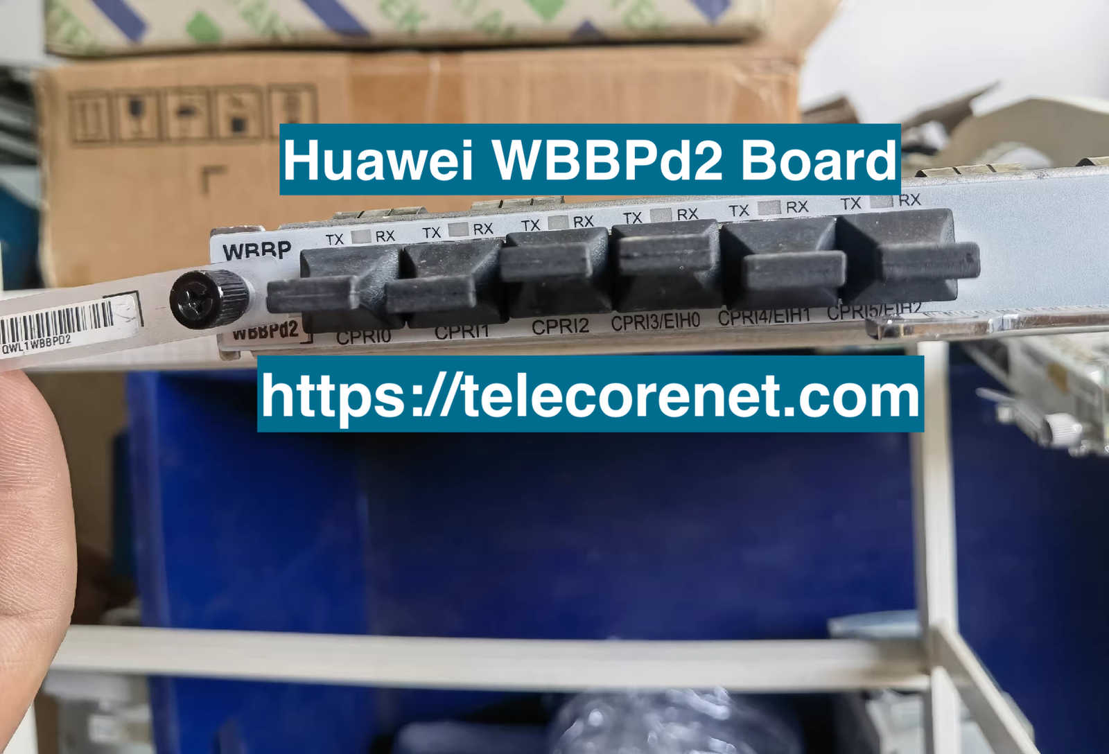 Huawei WBBPd2 Board, original baseband processing unit for Huawei 4G/5G wireless base stations, tested quality, fast delivery, bulk purchase support
